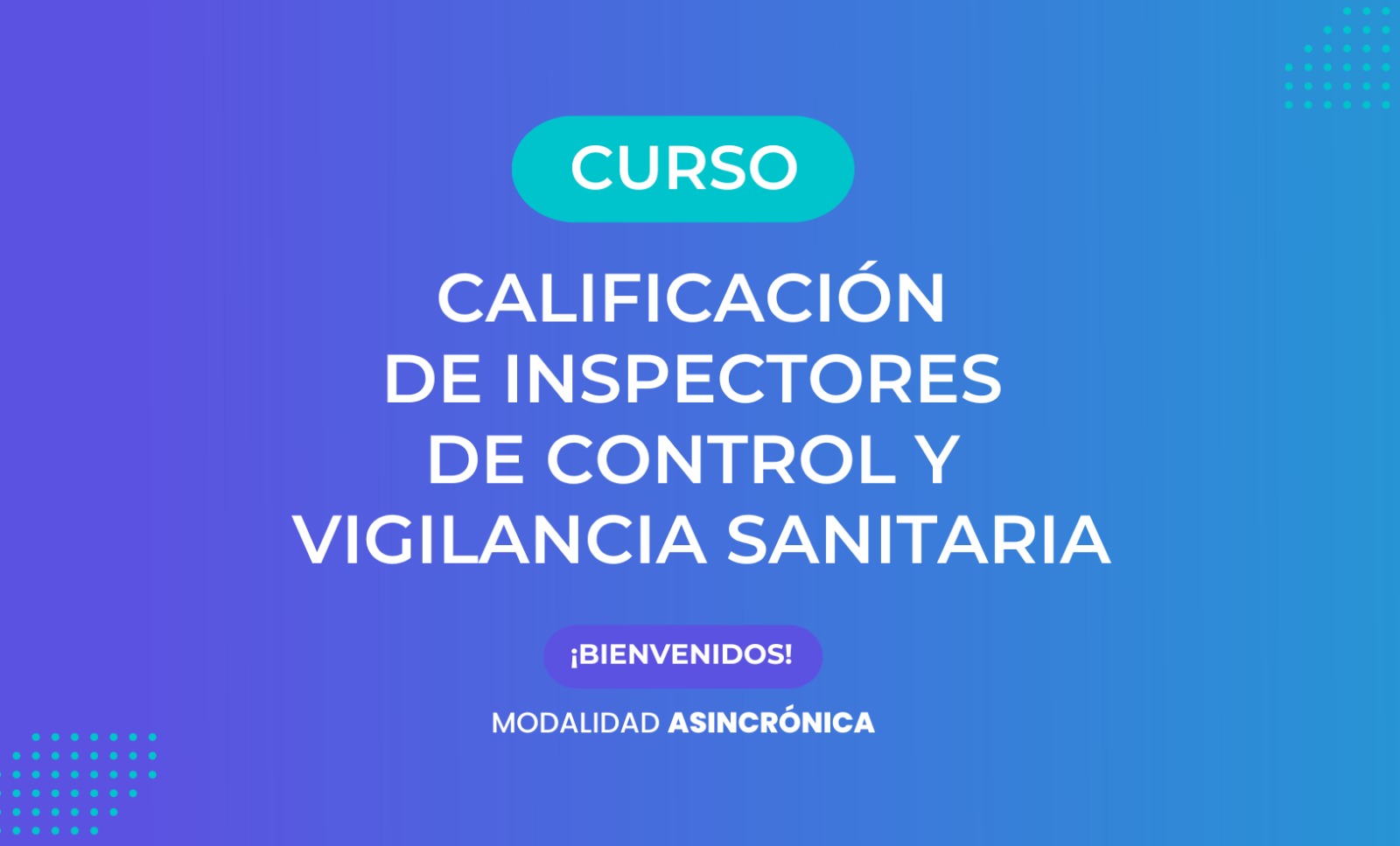 Calificación de Inspectores de Control y Vigilancia Sanitaria